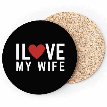 Discover I love my Wife Coasters