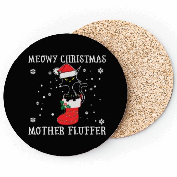 Discover Meowy Christmas Mother Fluffer Funny Cat Lover Coasters