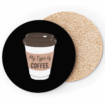 Discover my type of coffee Coasters