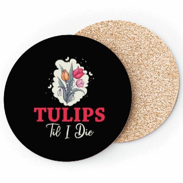 Discover Tulip Gardening Tulips Coasters
