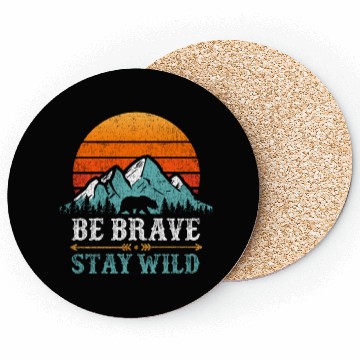Discover Be Brave Stay Wilderness Bear Mountains Vintage Coasters