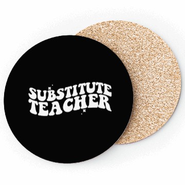 Discover Substitute Teacher Back To School Sub Teacher Coasters