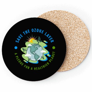 Discover THE OZONE LAYER A PLEDGE FOR A HEALTHIER PLANET Coasters