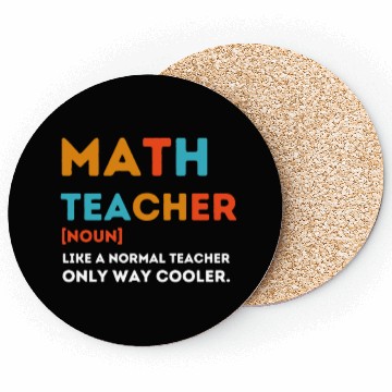 Discover Math Teacher Like a Normal Teacher Only Way Cooler Coasters