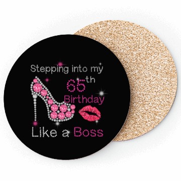 Discover Stepg Into My 65th Like A Boss 65 Coasters