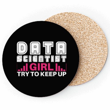 Discover Data Scientist Girl Joke Analyst Science Statistic Coasters