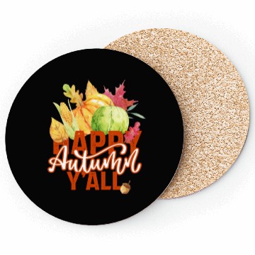 Discover Happy Autumn y'all Coasters