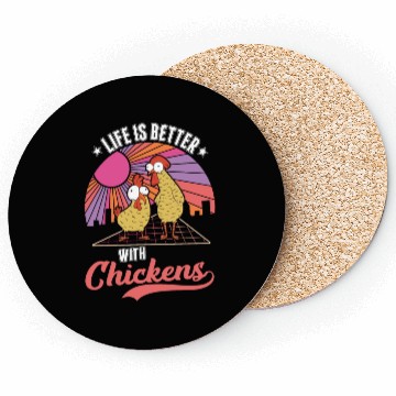 Discover Life Is Better With Chickens Farmer Coasters