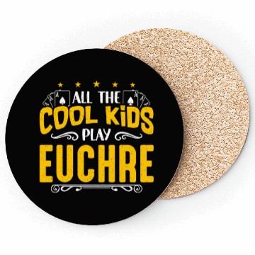 Discover Euchre All The Cool Kids Play Euchre Board Game Coasters