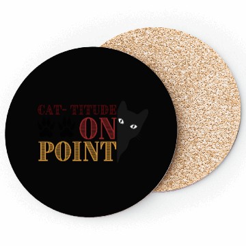 Discover Cattitude On Point Funny Cat Saying Coasters