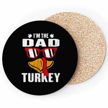 Discover I m The Dad Turkey Family Thanksgiving Gift Coasters