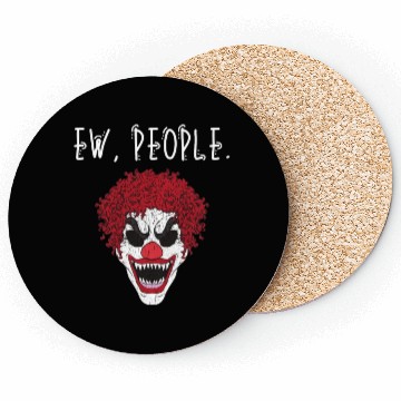Discover Ew People Scary Clown Coasters