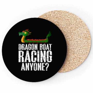 Discover Funny Dragon Boat Racing Anyone Paddle Coasters
