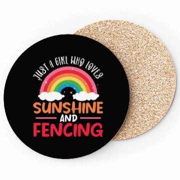 Discover Just A Girl Who Loves Sunshine And Fencing Coasters