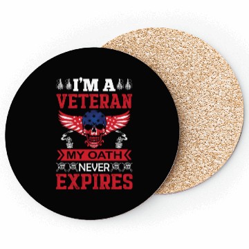 Discover I AM A VETERAN MY OATH NEVER EXPIRES Coasters
