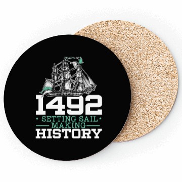 Discover 1492: Setting Sail Making History Columbus Day Coasters