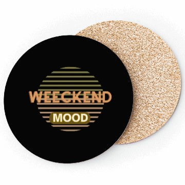 Discover weekend mood Coasters