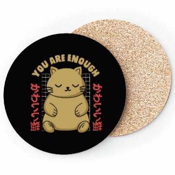 Discover Cute Kawaii You are Enough Coasters