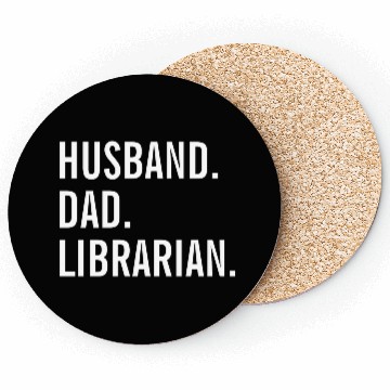 Discover Husband Dad Librarian Coasters