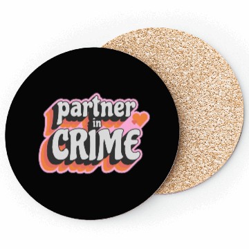 Discover Partner in Crime Coasters