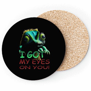 Discover I GOT MY EYES ON YOU Coasters