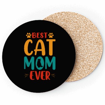 Discover Best Cat mom Ever Coasters