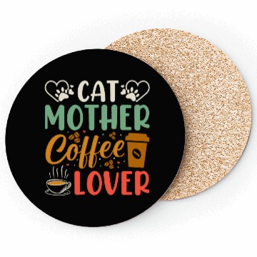 Discover Cat Mother Coffee Lover Coasters