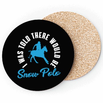Discover Funny Snow Polo Outfit Horse Polo Coasters