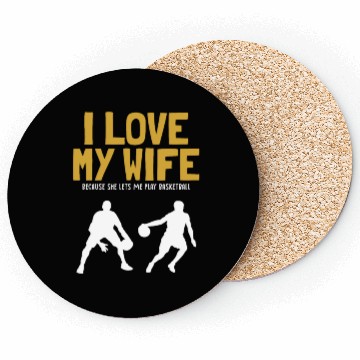 Discover I love my Wife Basketball Professional Lover Coasters