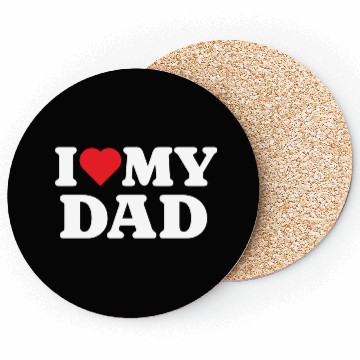 Discover I Love My Dad Coasters