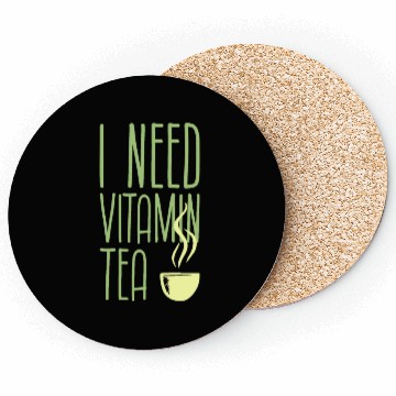 Discover I need vitamine tea Coasters