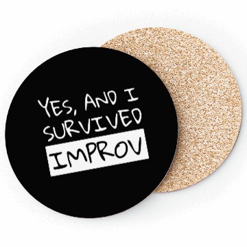Discover Yes And I Survived Improv Comedian Comic Coasters