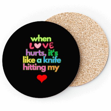 Discover when love hurts Coasters