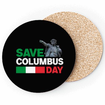 Discover Christopher Columbus Day Italian Pride , Save Colu Coasters