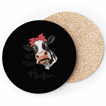 Discover Not Today Heifer Coasters