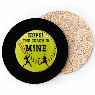 Discover Nope, the coach is mine! Softball fun. Coasters