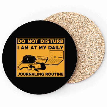Discover Journaling Routine Funny Do not Disturb Journaling Coasters