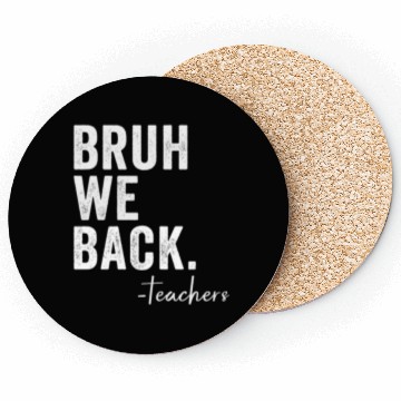 Discover Bruh We Back Teachers Vintage Coasters