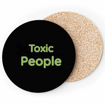 Discover Toxic people Coasters