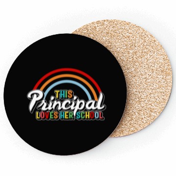 Discover Principal Coasters, This Principal Loves Her School