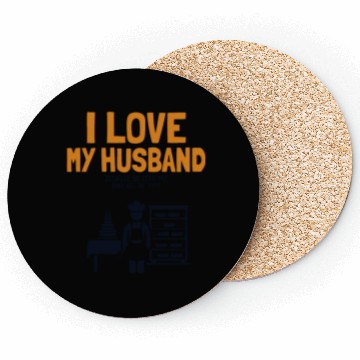 Discover I Love My Husband Baking Bread Expert Pastry Chef Coasters