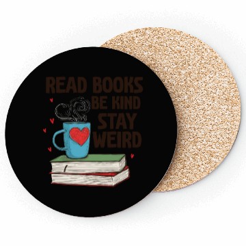 Discover Read Books Be Kind Stay Weird Reading Coasters