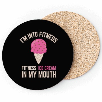 Discover I'm into Fitness Ice Cream in My Mouth Coasters