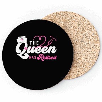 Discover The Queen Retired nurse Coasters