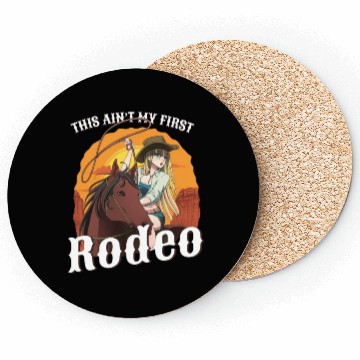 Discover This Ain't My First Rodeo Women Rodeo Cowboy Coasters