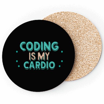 Discover Coding Is My Cardio | Funny Programmer Coasters