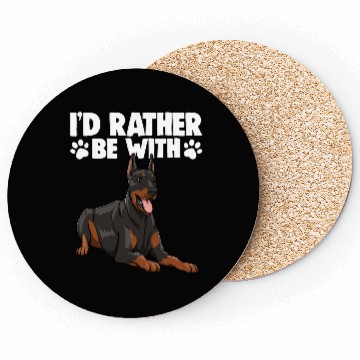 Discover I'd Rather Be With Doberman Coasters