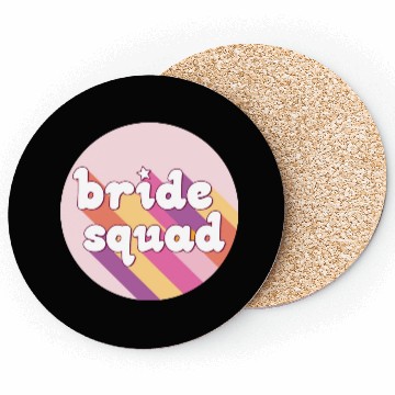 Discover Bride Squad Pink Rainbow Coasters