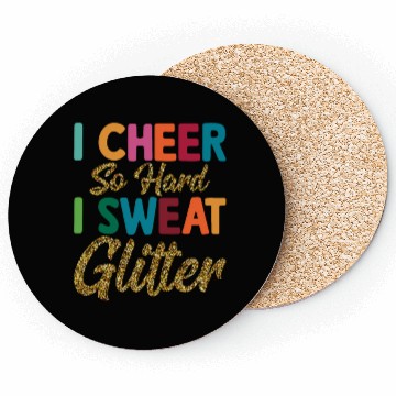 Discover I Cheer So Hard I Sweat Glitter Cheerleading Cheer Coasters