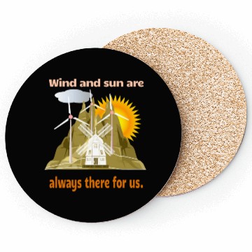 Discover Wind And Sun Are There For Us Coasters